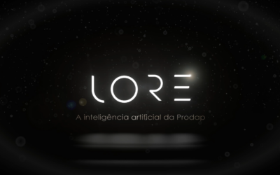 Conheça a Lore, a inteligência artificial da PRODAP